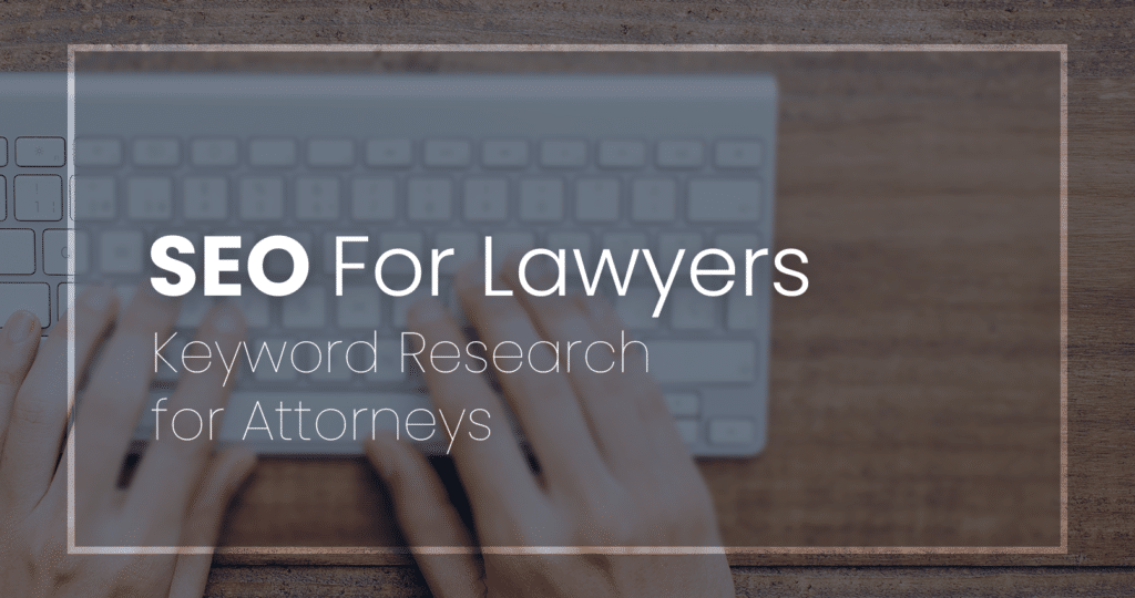 keyword research for lawyer SEO