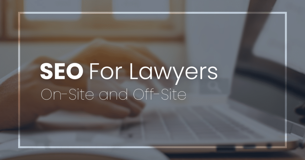 onsite and offsite SEO for lawyers