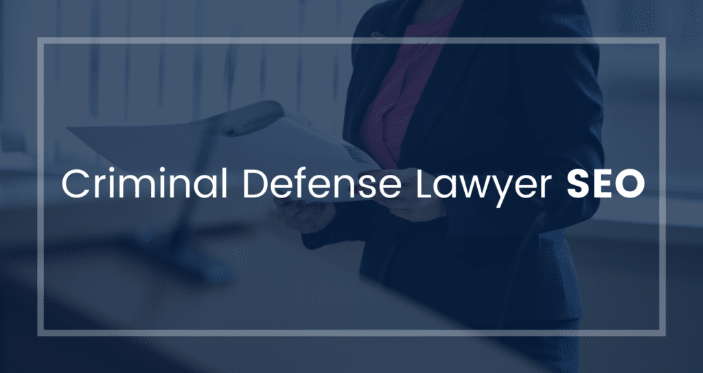 Criminal Defense Lawyer Marketing & SEO - LawRank