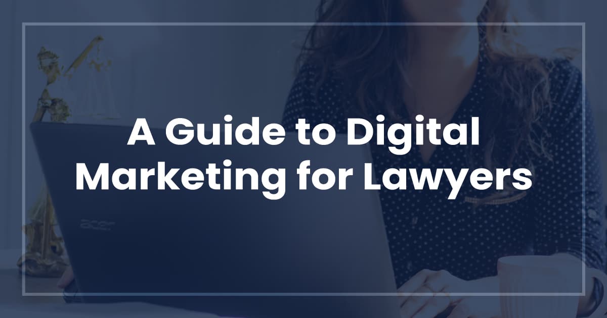 Digital Marketing For Lawyers Starter Guide | LawRank