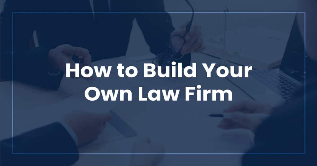 How to Start a Law Firm